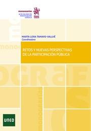 RETOS Y NUEVAS PERSPECTIVAS DE LA PARTICIPACIÓN PÚBLICA | 9788491698432 | LORA TAMAYO-VALLVÉ, MARTA