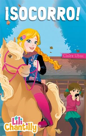 LILI CHANTILLY 4. ¡SOCORRO! | 9788424650889 | UBAC, CLAIRE