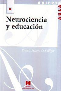 NEUROCIENCIA Y EDUCACIÓN | 9788471337344 | PIZARRO DE ZULLIGER, BEATRIZ