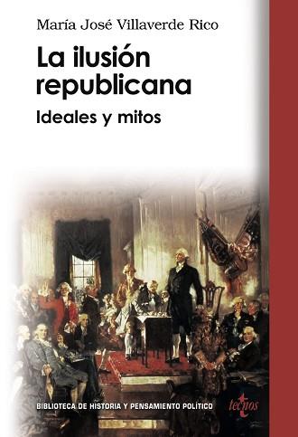 ILUSIÓN REPUBLICANA, LA | 9788430946631 | VILLAVERDE RICO, MARÍA JOSÉ