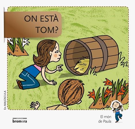 ON ESTÀ TOM? (MAJÚSCULA) | 9788490261569 | SOLER COBO, TERESA/VIU RODRÍGUEZ, MARIA/NADO SANJUÁN, VÍCTOR