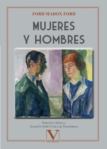 MUJERES Y HOMBRES | 9788413378091 | MADOX FORD, FORD