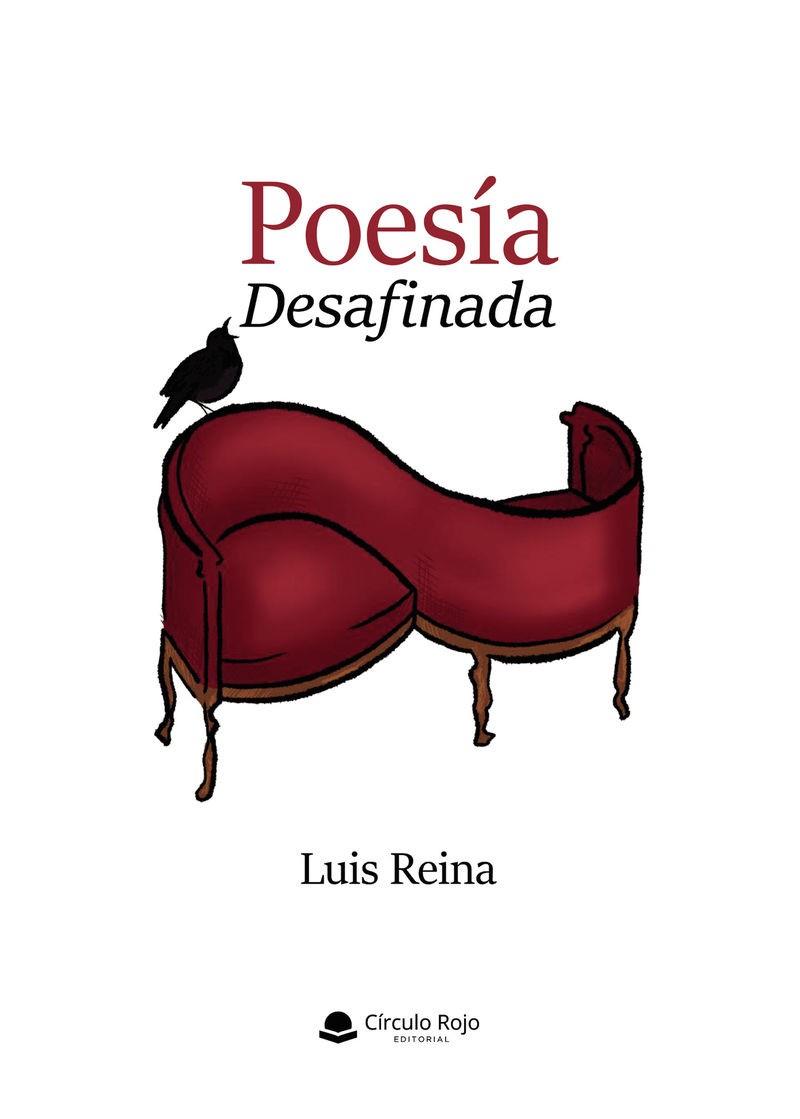 POESÍA DESAFINADA | 9791370169749 | REINA, LUIS