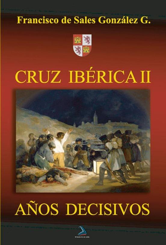 CRUZ IBÉRICA II | 9791399045703 | SALES GONZÁLEZ, FRANCISCO DE