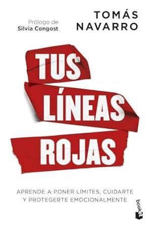 TUS LÍNEAS ROJAS | 9788408313960 | NAVARRO, TOMÁS