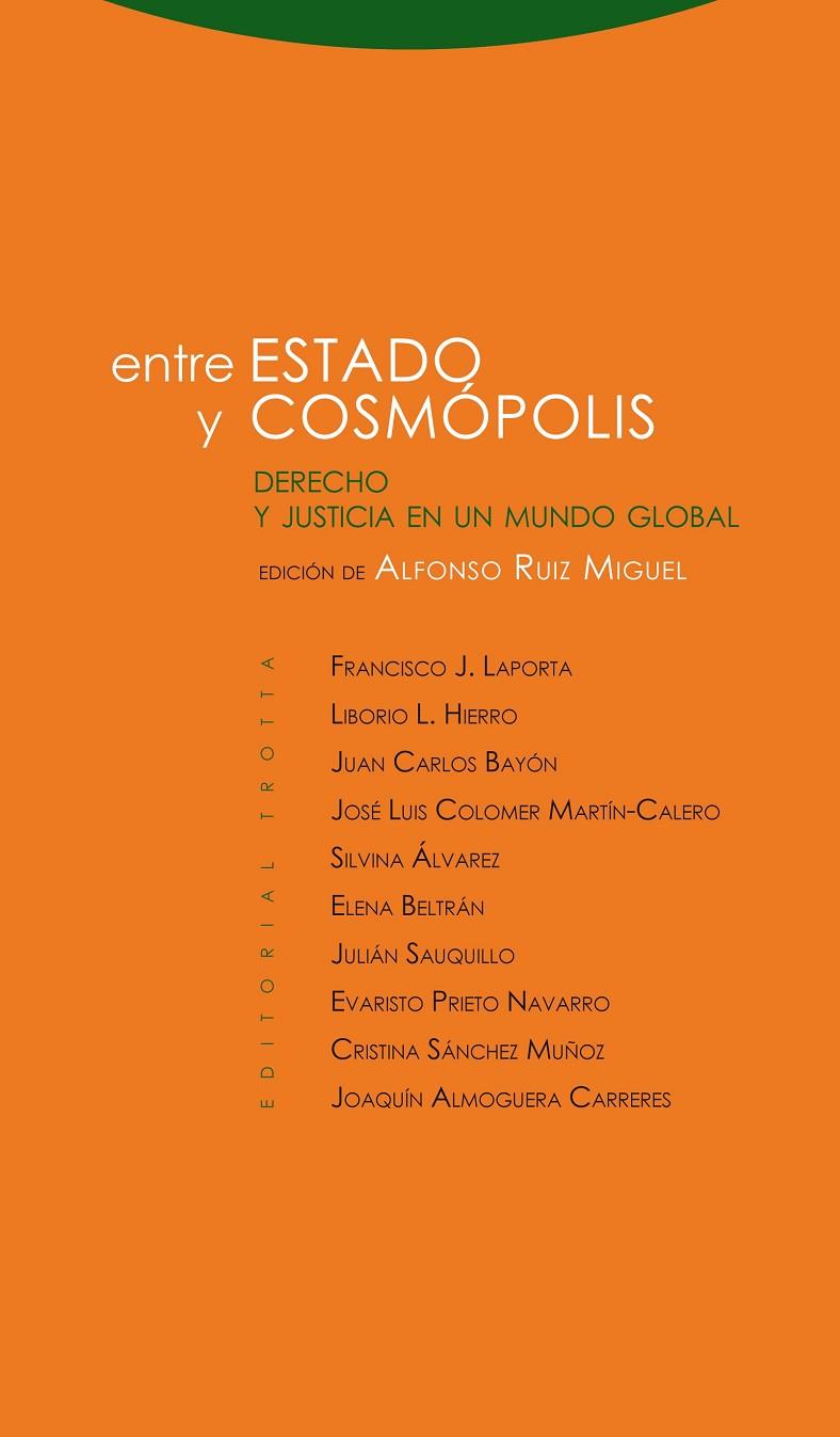 ENTRE ESTADO Y COSMOPOLIS | 9788498794540 | RUIZ MIGUEL, ALFONSO