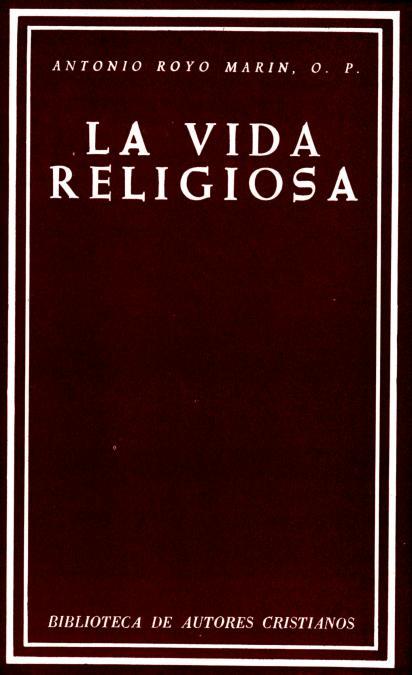 LA VIDA RELIGIOSA, LA | 9788422001959 | ROYO MARÍN, ANTONIO