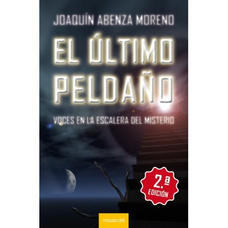 ULTIMO PELDAÑO, EL | 9788496633438 | ABENZA MORENO, JOAQUIN