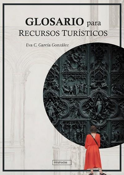 GLOSARIO PARA RECURSOS TURÍSTICOS | 9791388436000 | GARCÍA GONZÁLEZ, EVA C.