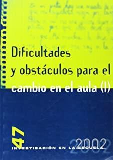 DIFICULTADES Y OBSTACULOS PARA EL CAMBIO | 9788487118425
