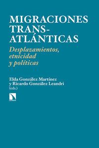 MIGRACIONES TRANSATLANTICAS | 9788490970003 | GONZALEZ MARTINEZ, ELDA