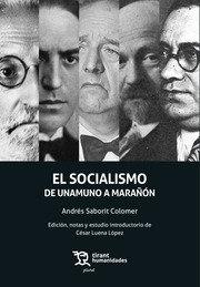 SOCIALISMO DE UNAMUNO A MARAÑON | 9788418802973 | SABORIT COLOMER, ANDRES