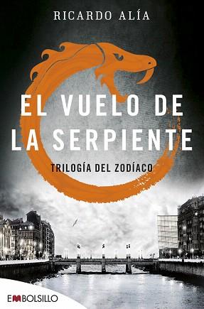 VUELO DE LA SERPIENTE, EL | 9788416087525 | ALÍA, RICARDO