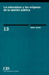 NATURALEZA Y LOS ORIGENES DE LA OPINION PUBLICA, LA | 9788474766264 | ZALLER, JOHN R.