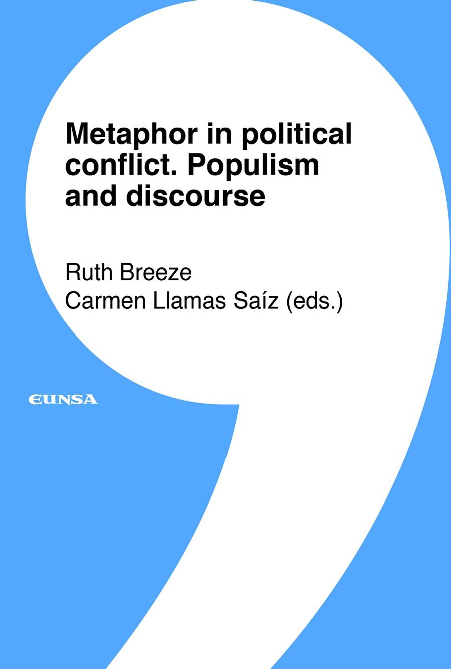 METAPHOR IN POLITICAL CONFLICT. POPULISM AND DISCOURSE | 9788431334673 | LLAMAS SAÍZ, CARMEN / BREEZE, RUTH