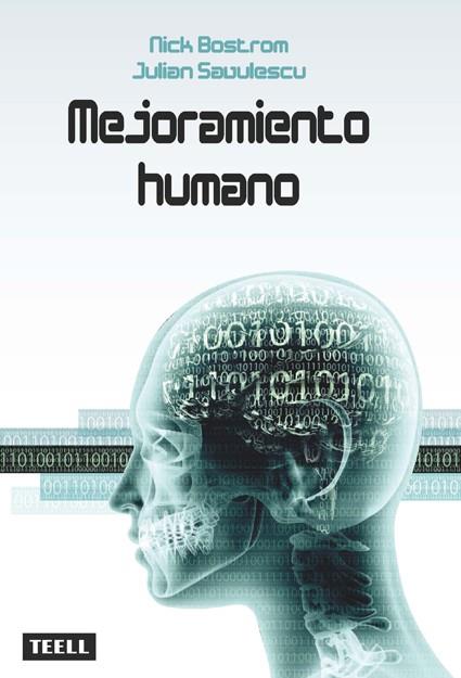 MEJORAMIENTO HUMANO | 9788416511204 | BOSTROM, NICK