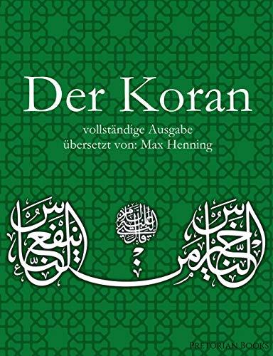 DER KORAN: VOLLSTANDIGE AUSGABE | 9783750417618 | HENNING, MAX