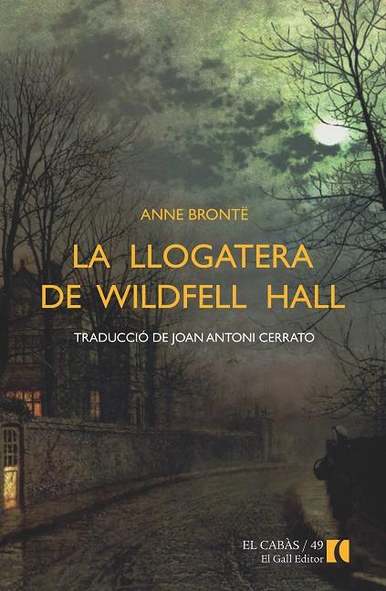 LLOGATERA DE WILDFELL HALL, LA | 9788492574964 | BRONTK, ANNE