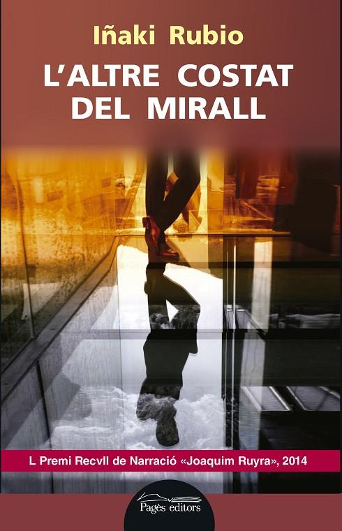 ALTRE COSTAT DEL MIRALL, L' | 9788499755533 | RUBIO MANZANO, IÑAKI