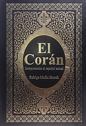 CORAN, EL. INTERPRETACIÓN AL ESPAÑOL ACTUAL | 9788494135385