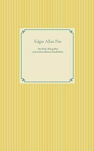 DER RABE, KÖNIG PEST UND SELTSAME GESCHICHTEN | 9783751901727 | POE, EDGAR ALLAN