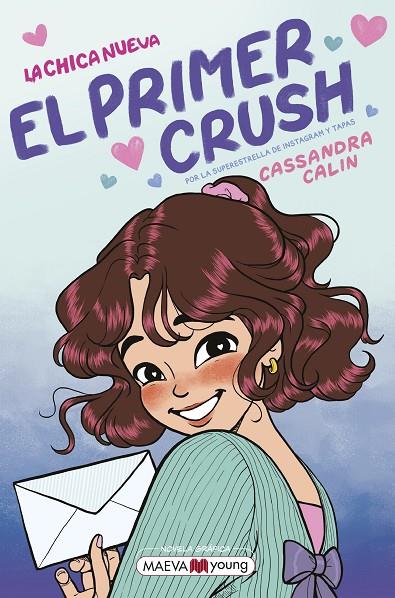 CHICA NUEVA 02, LA : EL PRIMER CRUSH | 9791388136122 | CALIN, CASSANDRA