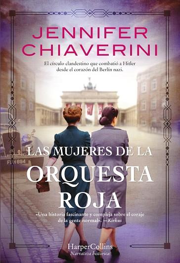 MUJERES DE LA ORQUESTA ROJA, LAS | 9788491395904 | CHIAVERINI, JENNIFER