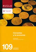 CERVANTES Y LA ECONOMÍA | 9788484274858 | GALINDO MARTÍN, MIGUEL ÁNGEL