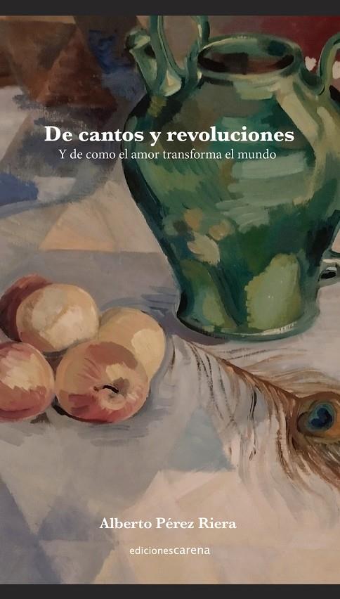 DE CANTOS Y REVOLUCIONES | 9788419890412 | PEREZ RIERA, ALBERTO