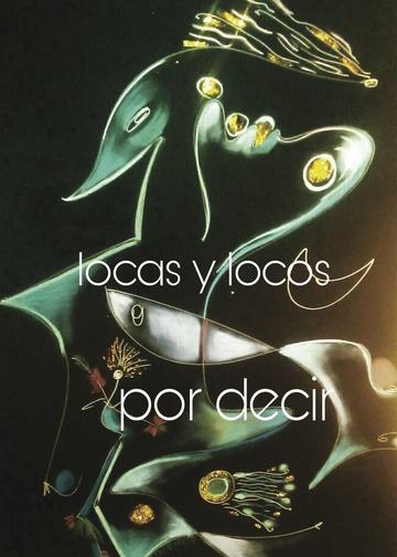 LOCAS Y LOCOS POR DECIR | 9788417004057 | ASOCIACIÓ BALEAR DÚSUAVIS DE SALUT MENTAL LA NO