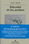 VELOCIDAD DE LOS JARDINES | 9788433909428 | TIZÓN, ELOY