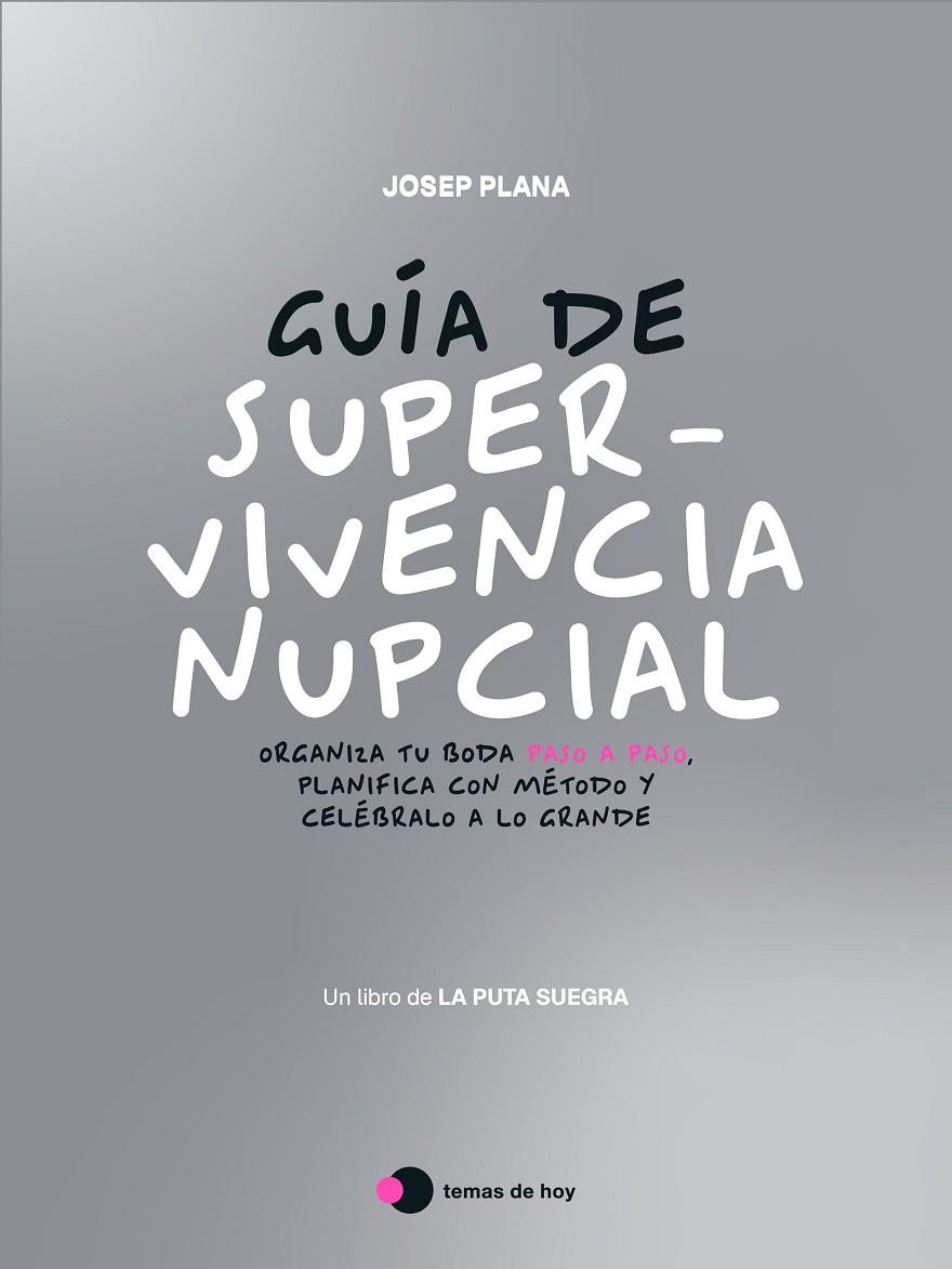 LIBRO DE NUESTRA P*TA BODA, EL | 9791387869793 | LA PUTA SUEGRA (JOSEP PLANA)
