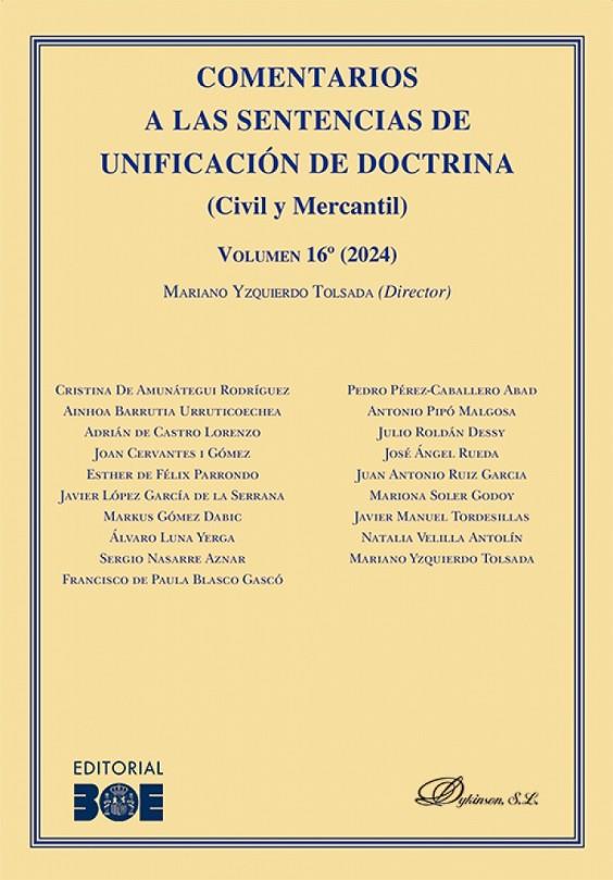COMENTARIOS A LAS SENTENCIAS DE UNIFICACIÓN DE DOCTRINA (CIVIL Y MERCANTIL) | 9791370065522 | YZQUIERDO TOLSADA, MARIANO