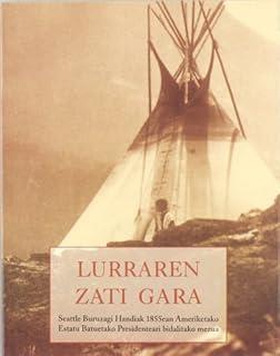 LURRAREN ZATI GARA | 9788476517345 | SEATLE BURUZAGI HANDIAK
