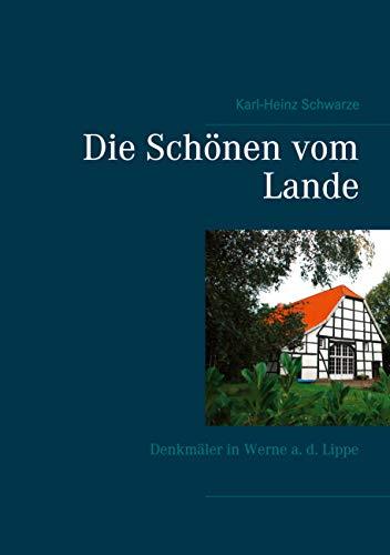 DIE SCHONEN VOM LANDE | 9783751935999 | SCHWARZE, KARL-HEINZ