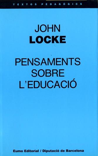 PENSAMENTS SOBRE L'EDUCACIÓ | 9788476022689 | LOCKE, JOHN