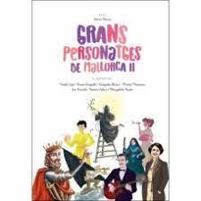 GRANS PERSONATGES DE MALLORCA II | 9788496199026 | PLANAS SAN JOSE, ANTONI