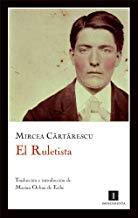 RULETISTA, EL | 9788415130048 | CARTARESCU, MIRCEA