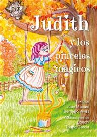 JUDITH Y LOS PINCELES MAGICOS | 9788412507751 | BERMEJO VIVAS, JUAN MANUEL
