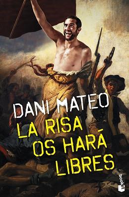 RISA OS HARÁ LIBRES, LA | 9788408139201 | MATEO, DANI