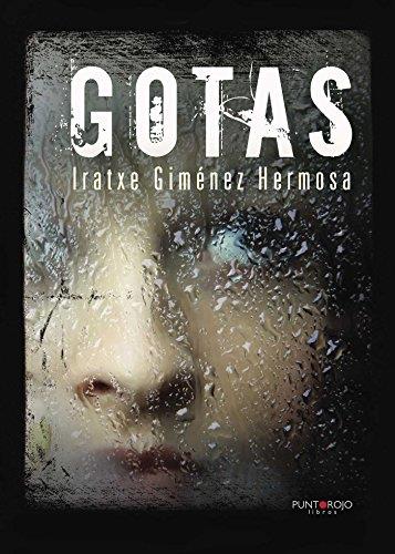 GOTAS | 9788416722273 | GIMÉNEZ HERMOSA, IRATXE