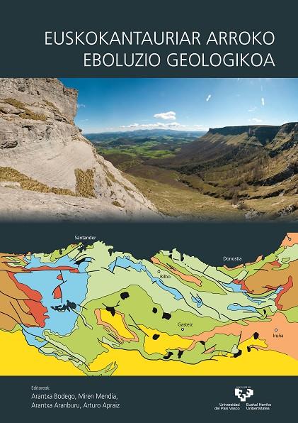 EUSKOKANTAURIAR ARROKO EBOLUZIO GEOLOGIKOA | 9788490820568