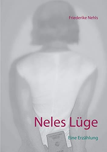 NELES LÜGE | 9783752885989 | NEHLS, FRIEDERIKE