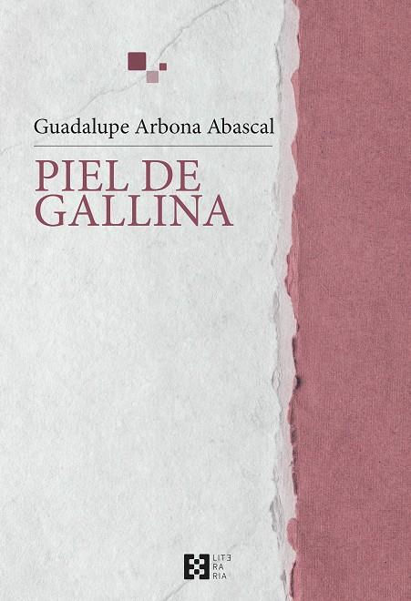 PIEL DE GALLINA | 9788413392882 | ARBONA ABASCAL, GUADALUPE