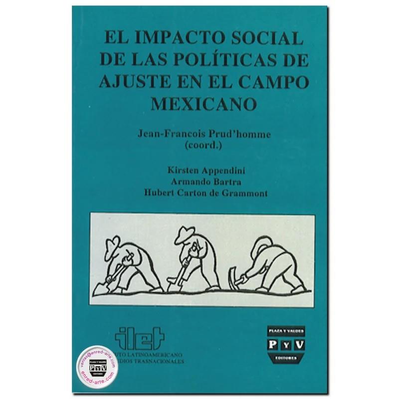 IMPACTO SOCIAL DE LAS POLÍTICAS DE AJUSTE EN EL CAMPO MEXICANO | 9789688564233 | PRUD'HOMME, JEAN-FRANCOIS