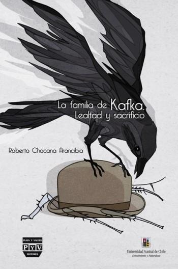 FAMILIA DE KAFKA, LA | 9788415271970 | CHACANA ARANCIBIA, ROBERTO