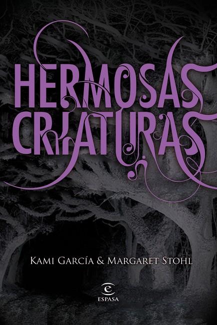 HERMOSAS CRIATURAS | 9788467032239 | GARCIA, K. / STHOL, M.