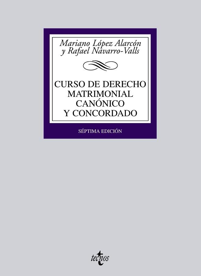 CURSO DE DERECHO MATRIMONIAL CANÓNICO Y CONCORDADO | 9788430951307 | LÓPEZ ALARCÓN, MARIANO / NAVARRO-VALLS, RAFAEL