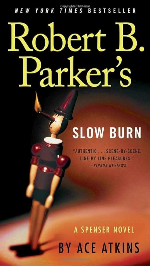 ROBERT B. PARKER'S SLOW BURN | 9780425283196 | KNOTT, ROBERT