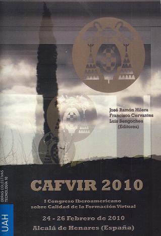 CAFVIR. I CONGRESO IBEROAMERICANO SOBRE CALIDAD DE LA FORMACIÓN VIRTUAL | 9788481388626
